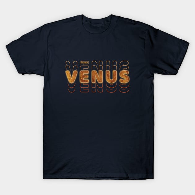 Typograph Planet Venus: Earth’s twin T-Shirt by Da Vinci Feather